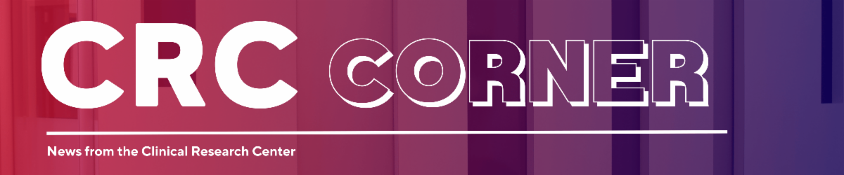 CRC Corner header for news about Clinical Research Center