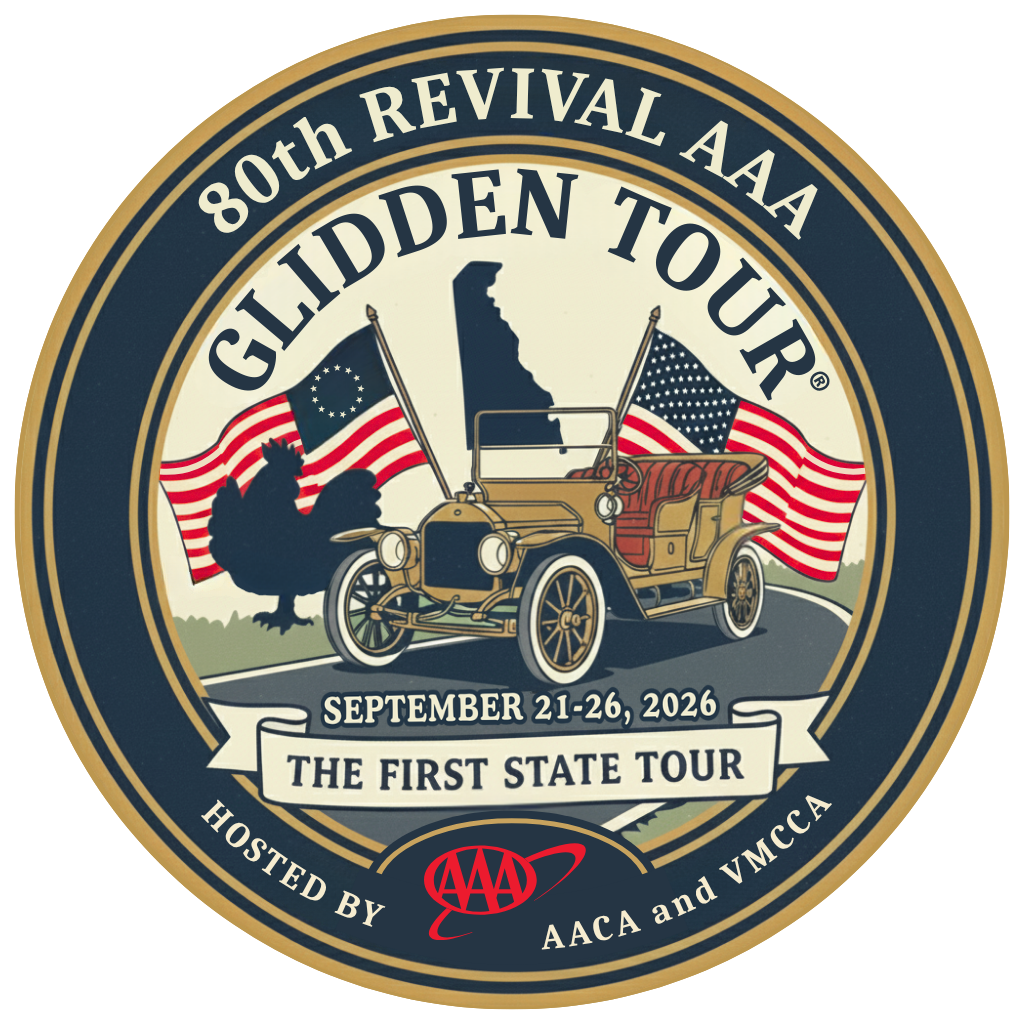 80th Revival AAA Glidden Tour. September 21-26, 2026. The First State Tour. Hosted by AAA, AACA, and VMCCA.