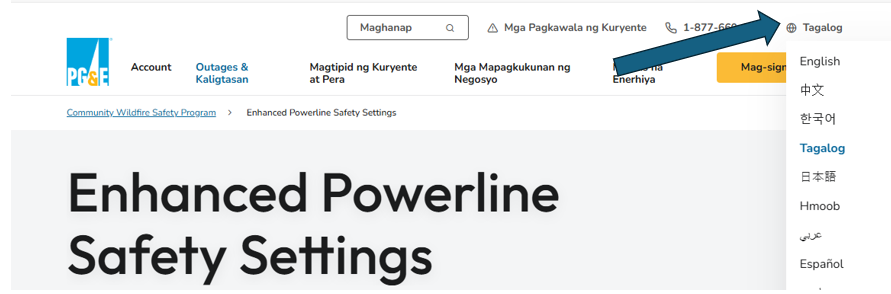 Screen shot of the Pacific Gas and Electric website referred to as PG and E. Large black text reads Enhanced Powerline Safety Settings. A dark blue arrow points to a menu on the right of different languages including Tagalog English Hmoob Espanol.