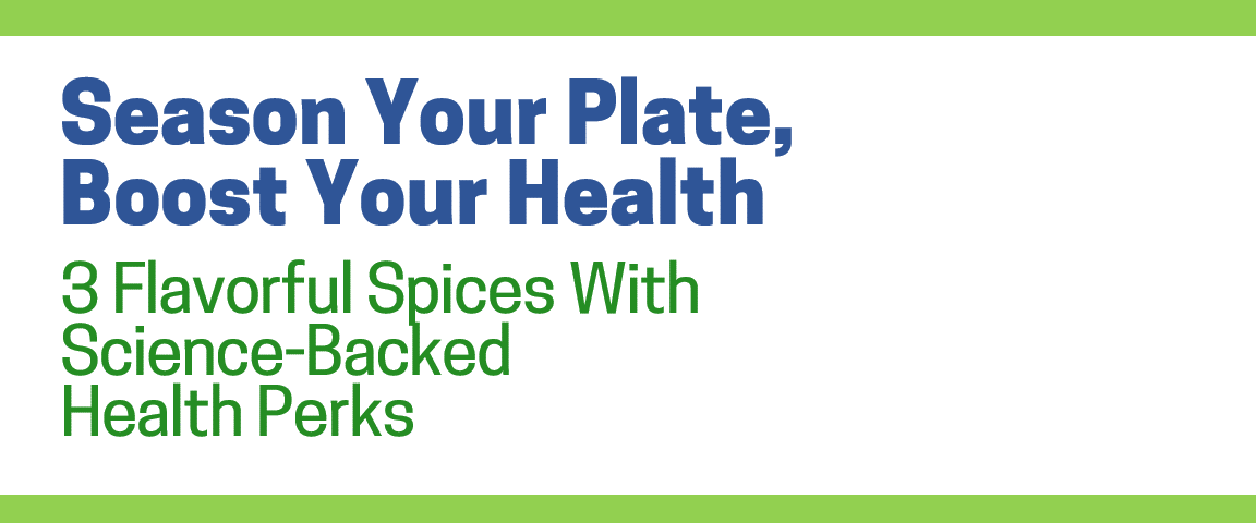 3 spoonfuls of spices animate into view alongside the text "Season  Your Plate, Boost Your Health: 3 Flavorful Spices with Science-Backed Health Perks"
