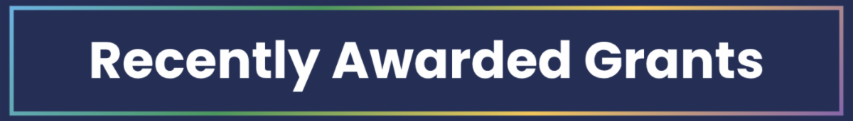 Recently Awarded Grants