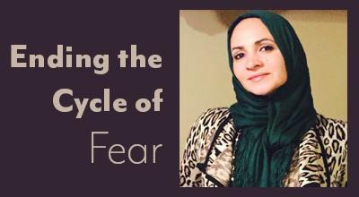 Ending the cycle of fear
