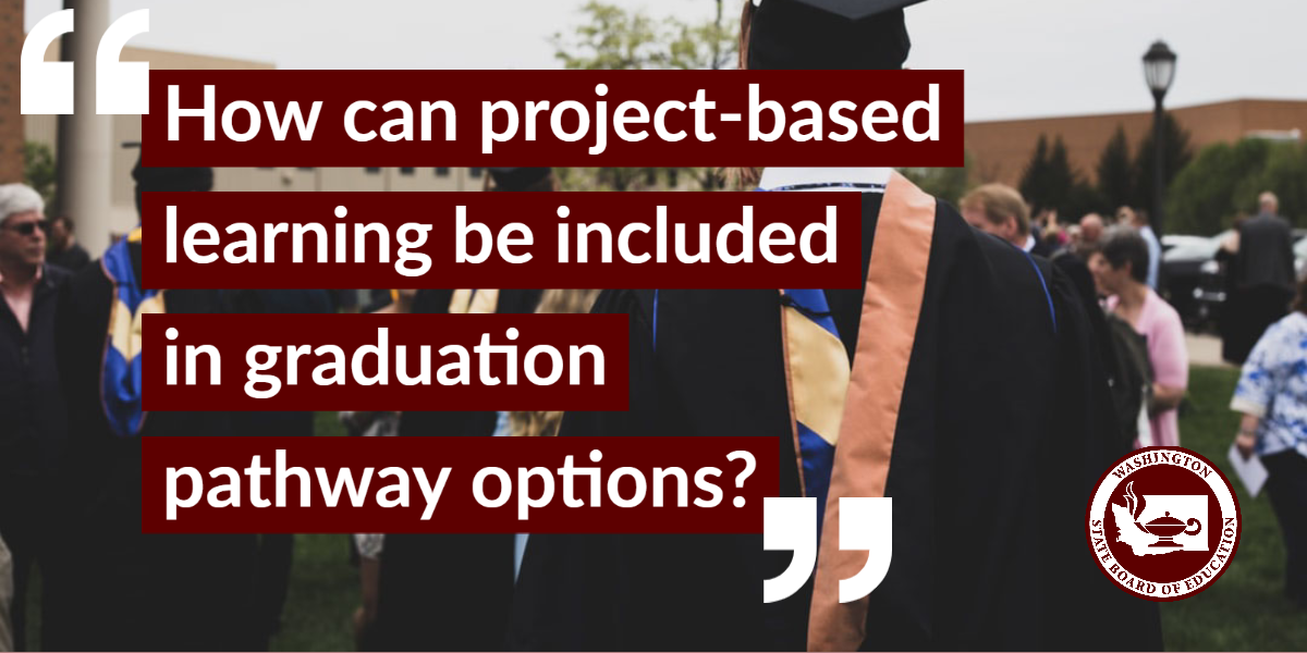 How can project based learning be included in graduation pathway options