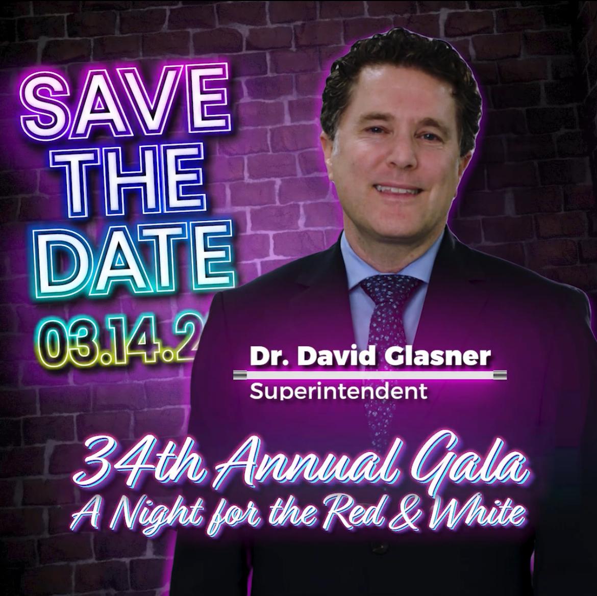 This graphic says Save the Date and has a picture of Superintendent Dr. David Glasner.