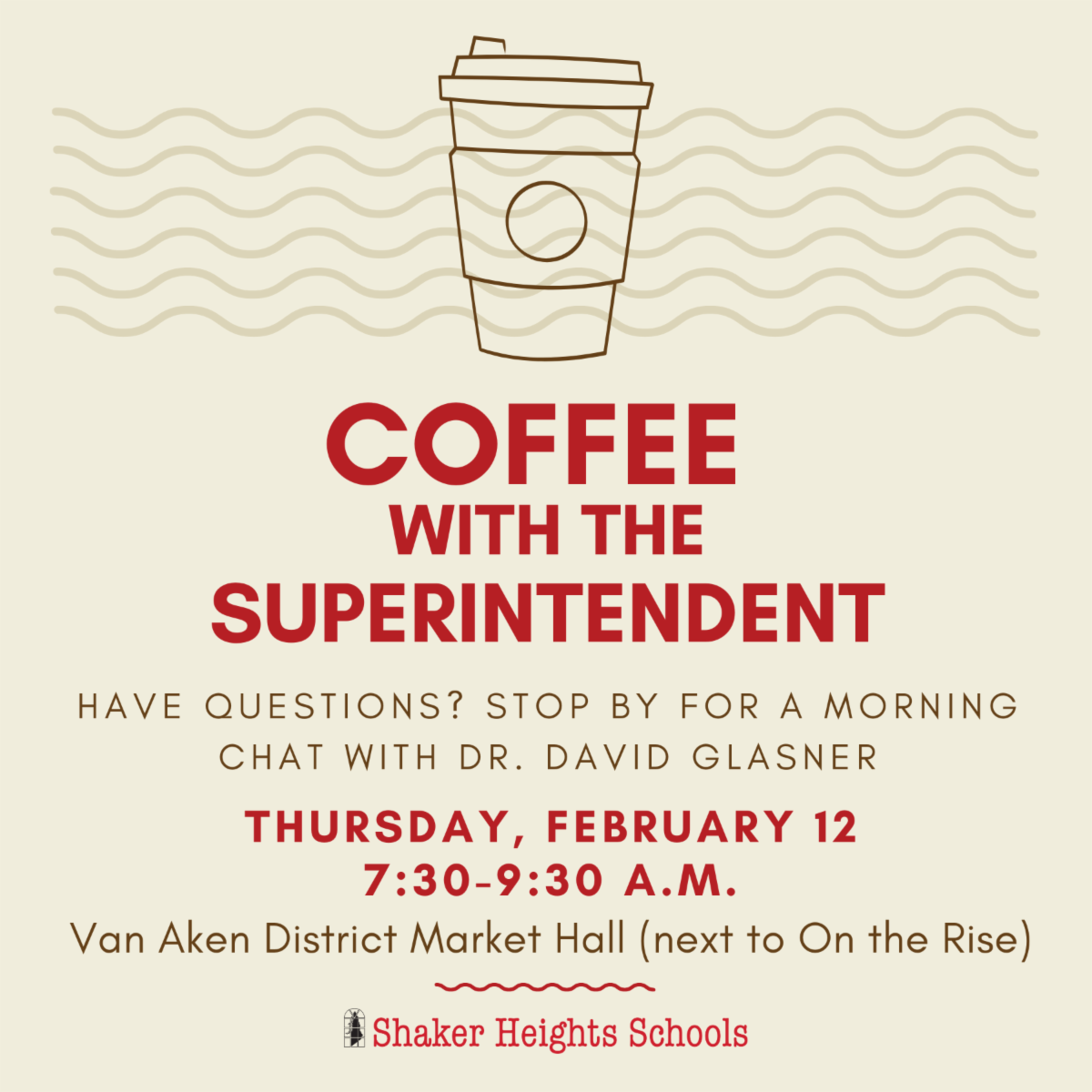 This graphic says "Coffee with the Superintendent" with a picture of a travel coffee mug.