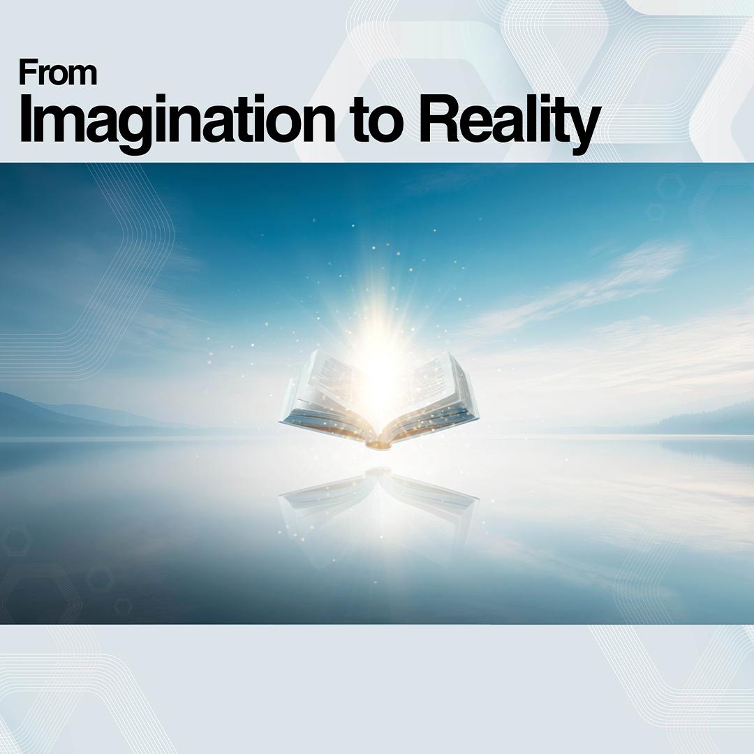 From Imagination to Reality exhibit