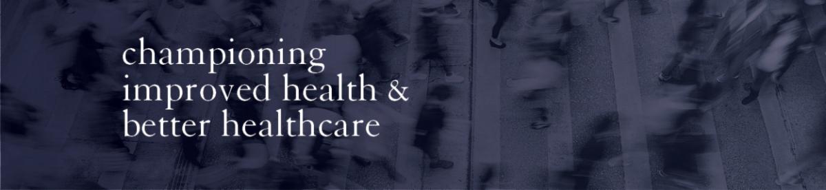 Header graphic. championing improved health & better healthcare