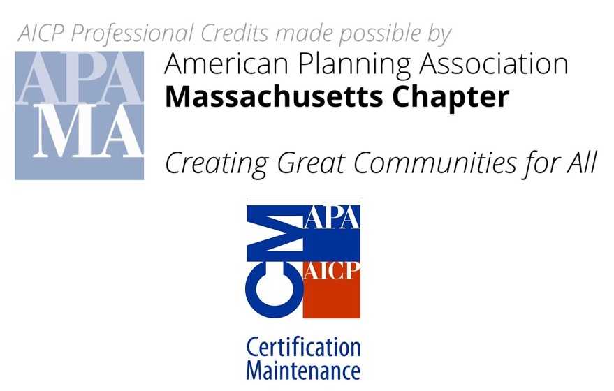 Text says AICP Professional credits made possible by American Planning Association Massachusetts Chapter. Creating Great Communities for All. Certificate Maintenance.