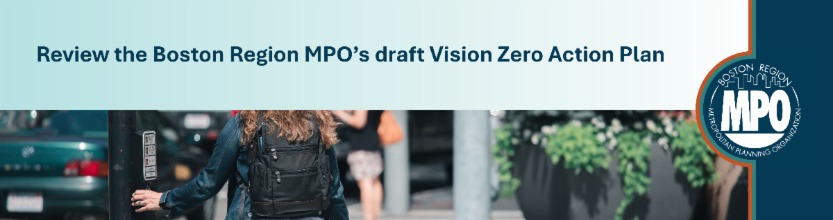 A horizontal photo of downtown Boston. Text under photo says Submit feedback on the MPO's 2026 regional transportation planning priorities.  