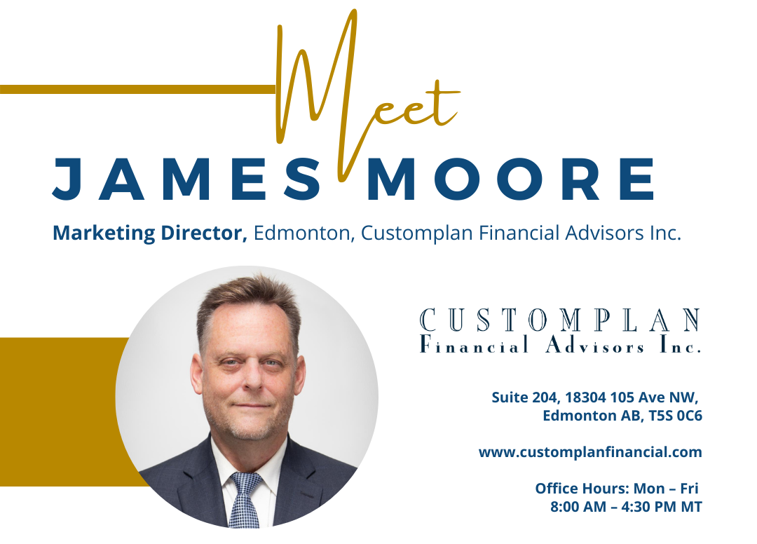 Customplan Welcomes James Moore, Marketing Director, Edmonton