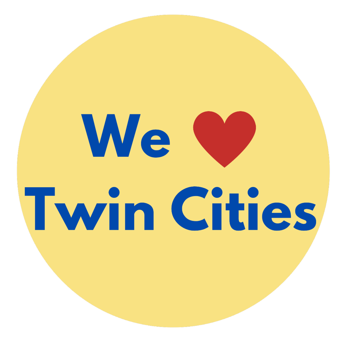We Love the Twin Cities