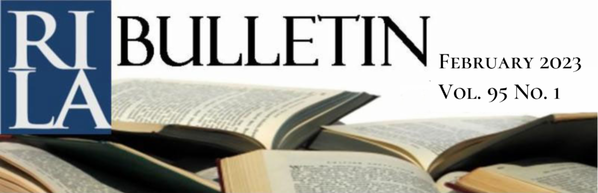 RILA Bulletin, February 2023, Vol. 95 No. 1