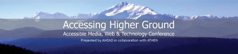 Accessing Higher Ground Logo - accessible web, media & technology conference.