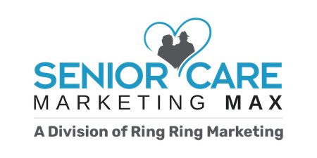 Senior Care Marketing Max