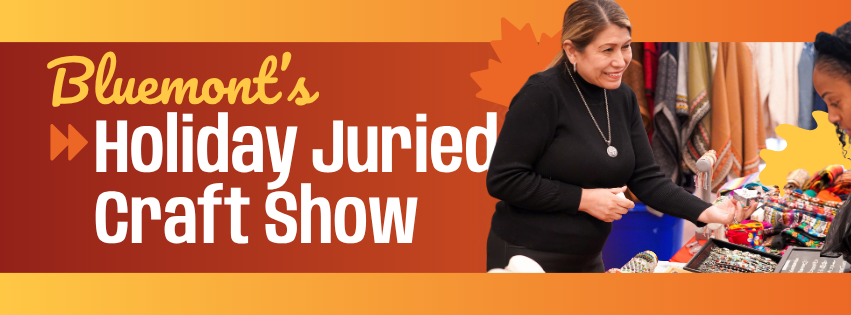 Bluemont's Holiday Juried Craft Show