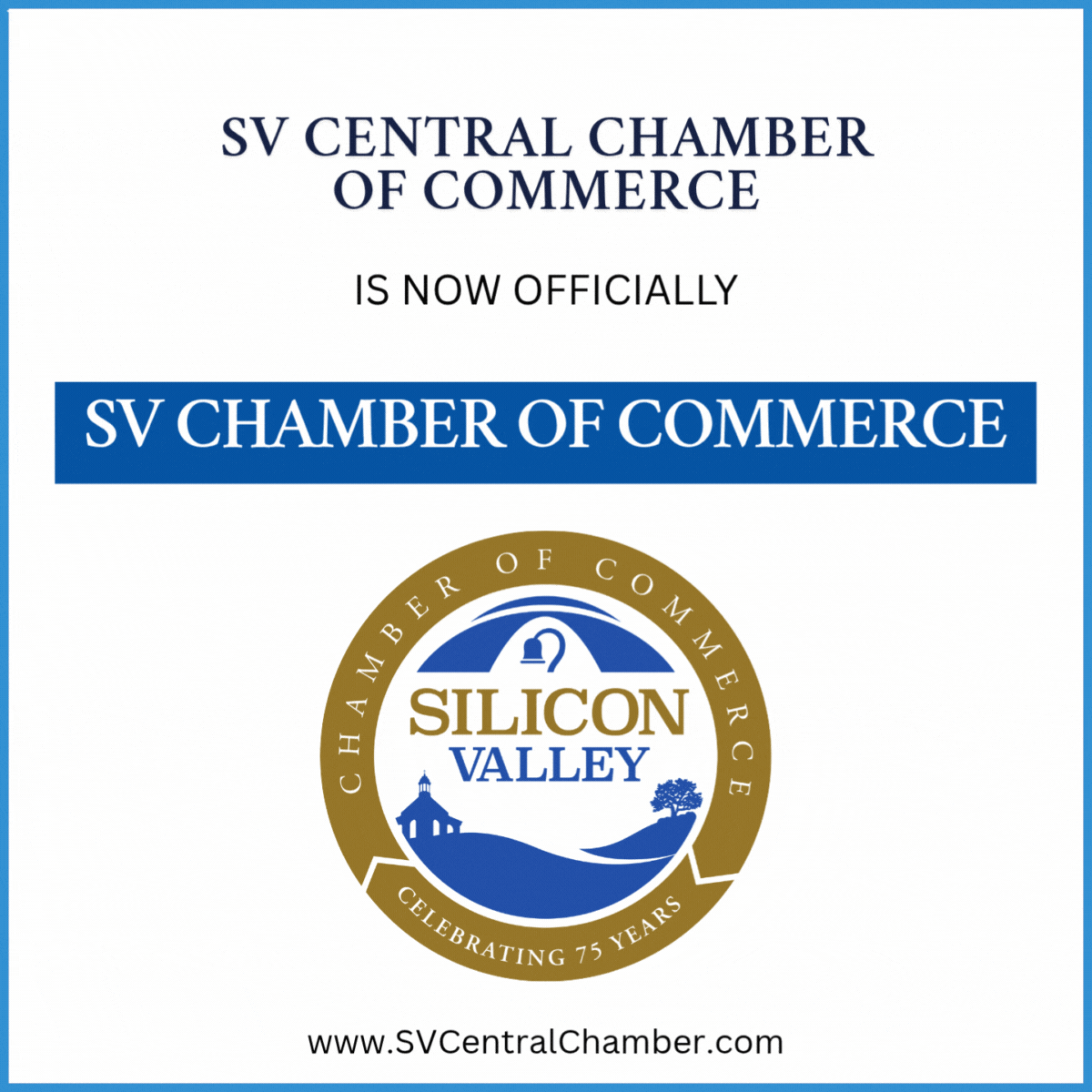 SV Central Chamber of Commerce is now SV Chamber of Commerce_Image