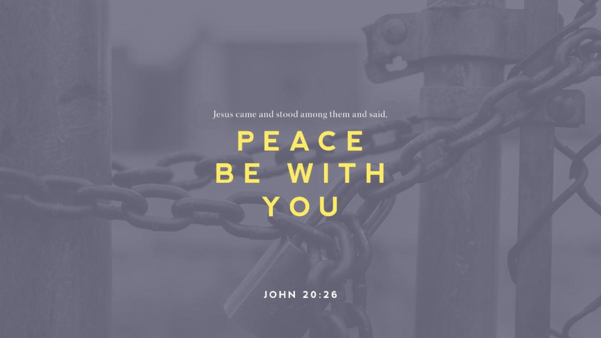 Enews: Sunday, April 24, 2022 Peace Be With You.jpg