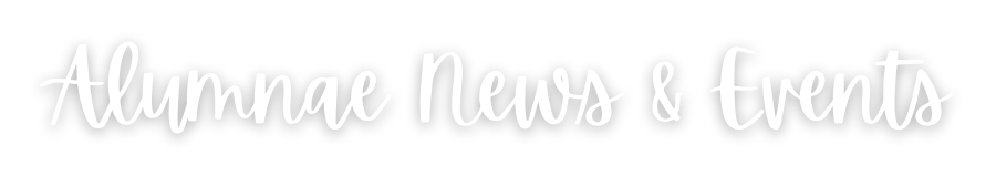 Alumnae News and Events
