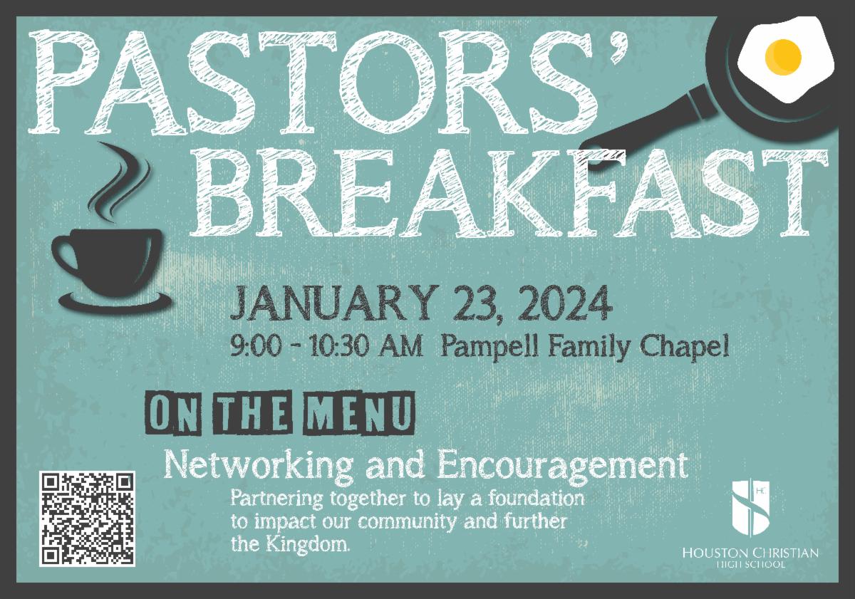 You're Invited! Houston Christian High School Pastors Breakfast