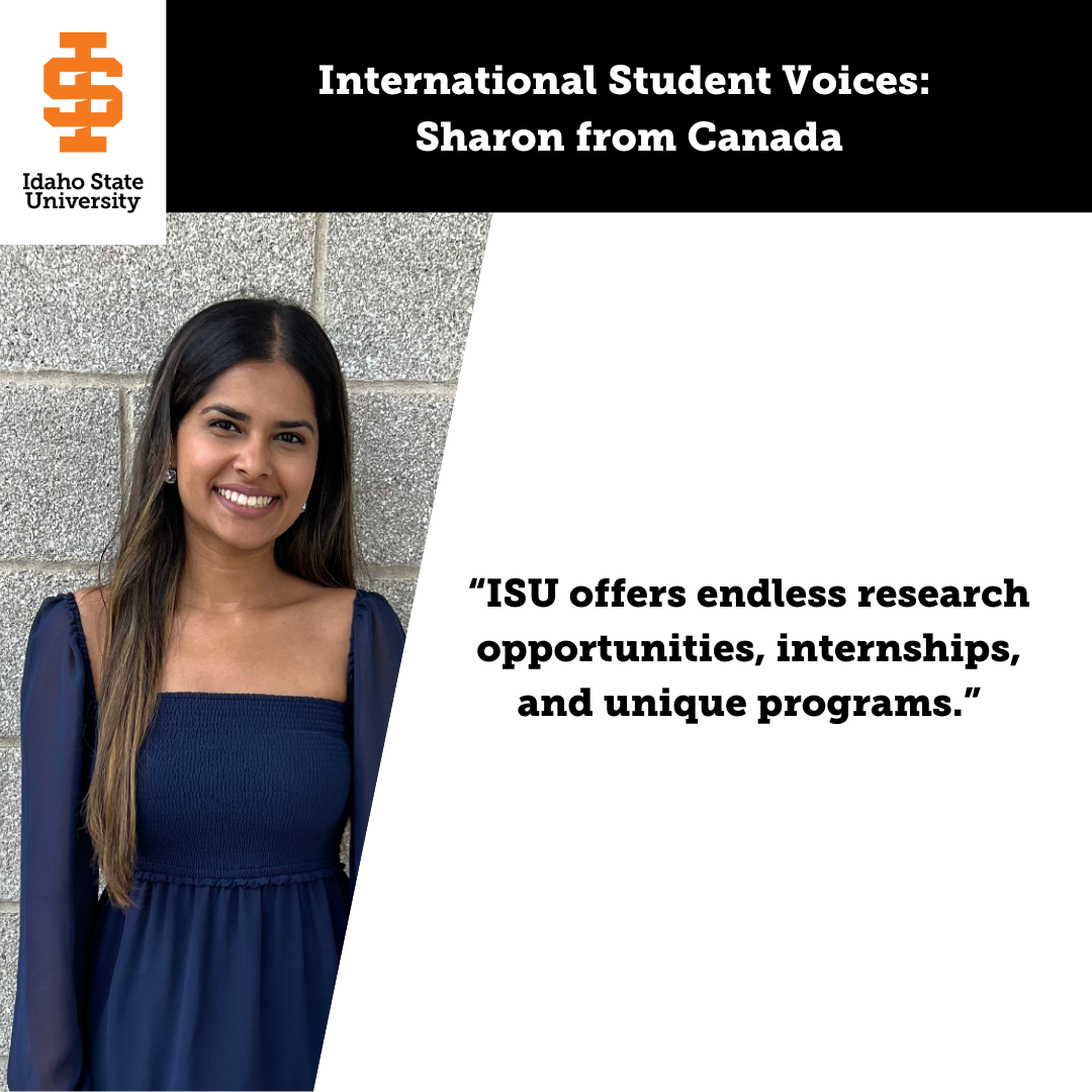 Headshot of Sharon with quote that says ISU offers endless research opportunities internships and unique programs.