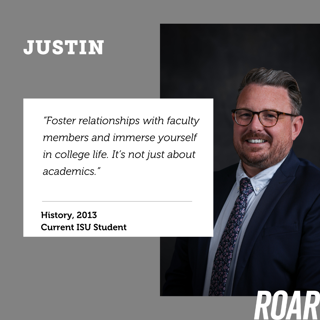 Headshot of Vipperman along with text that says Foster relationships with faculty members and immerse yourself in college life. It's not just about academics. History 2013 Current ISU Student