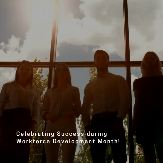 Thumbnail for success story video titled 'Celebrating Success During Workforce Development Month'