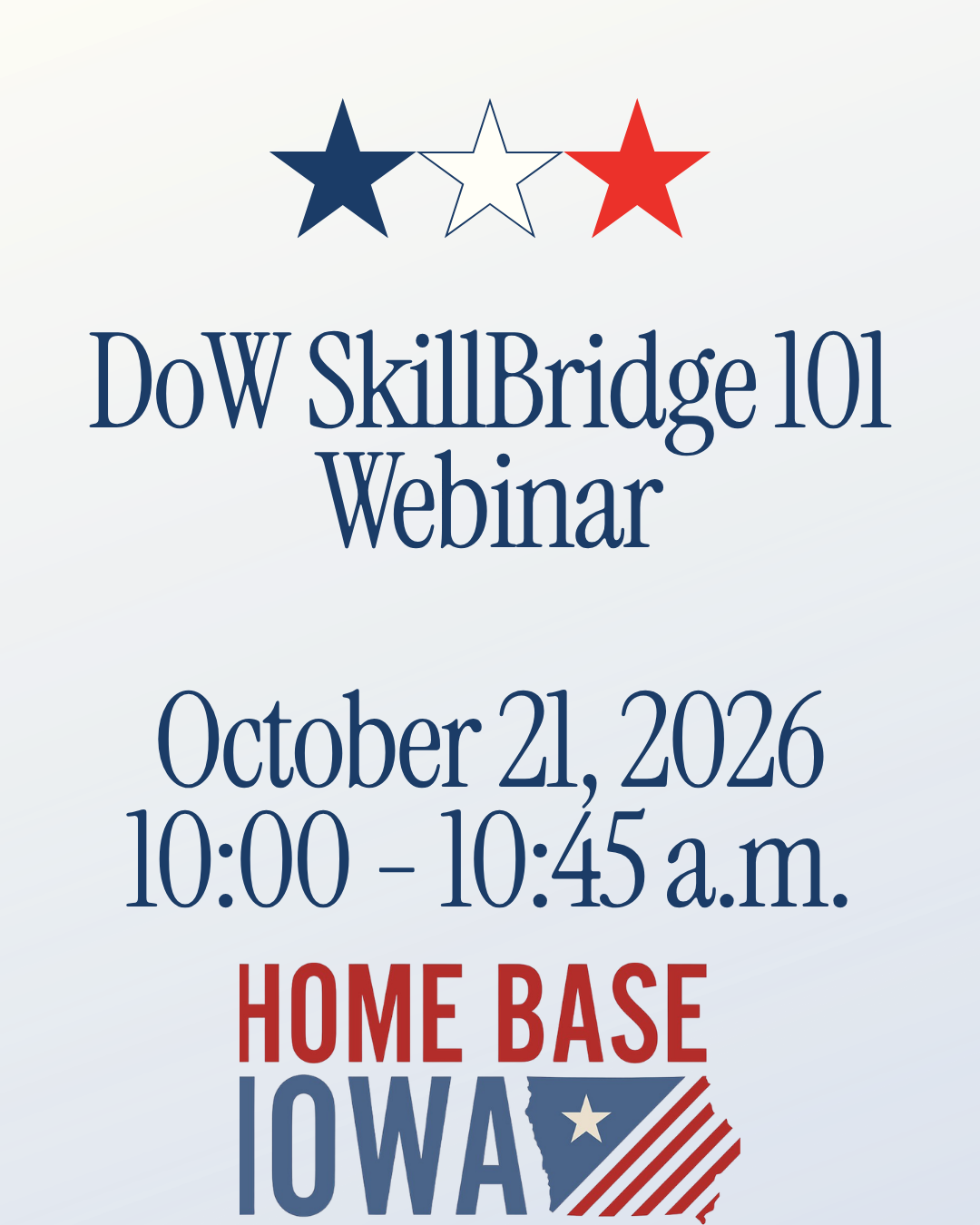 DoW SkillBridge 101 Webinar October 21, 2026 from 10:00 - 10:45 a.m.