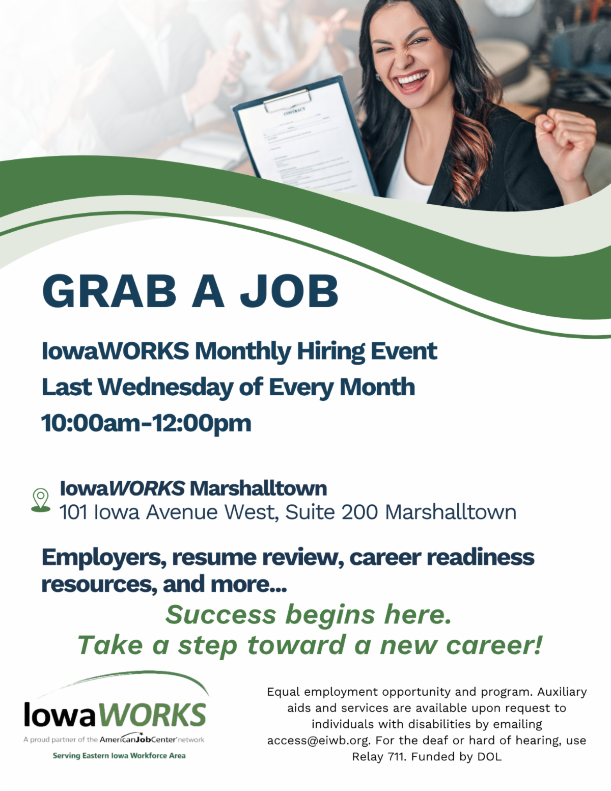 Grab a Job Hiring Event - Last Wednesday of the month from 10:00 - 12:00 at IowaWORKS Marshalltown