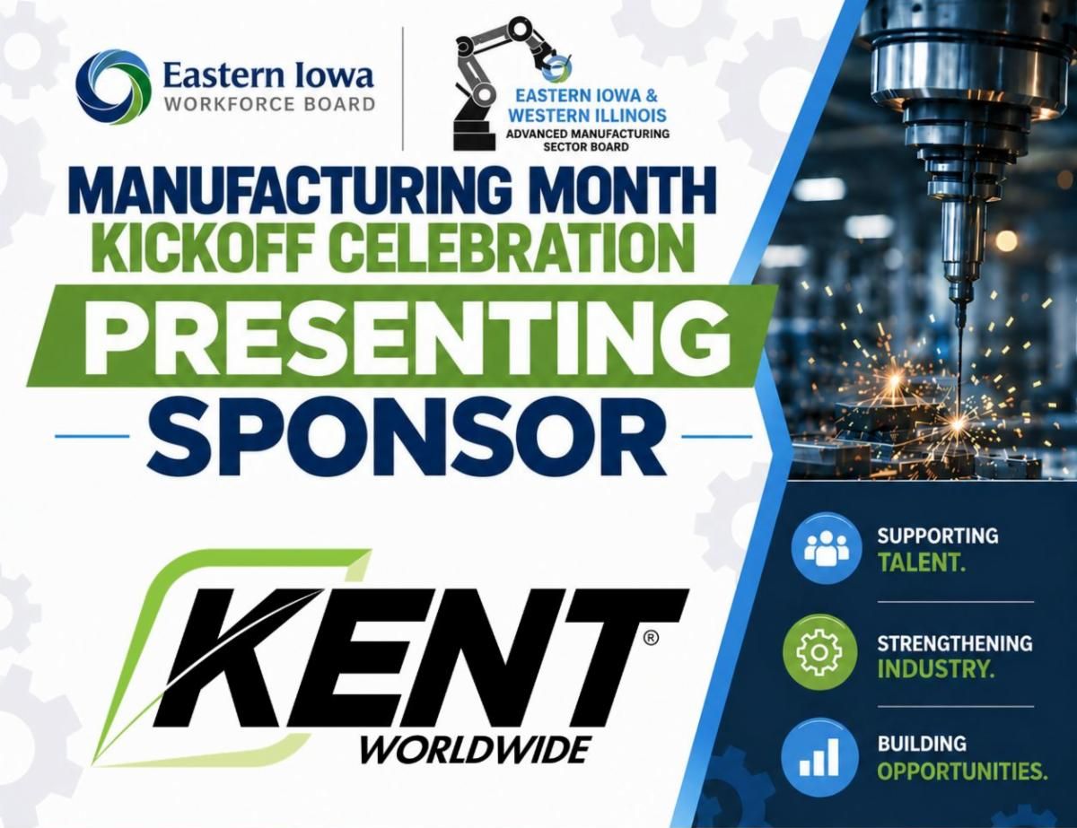 Manufacturing Month Kickoff Celebration Presenting Sponsor Kent Worldwide