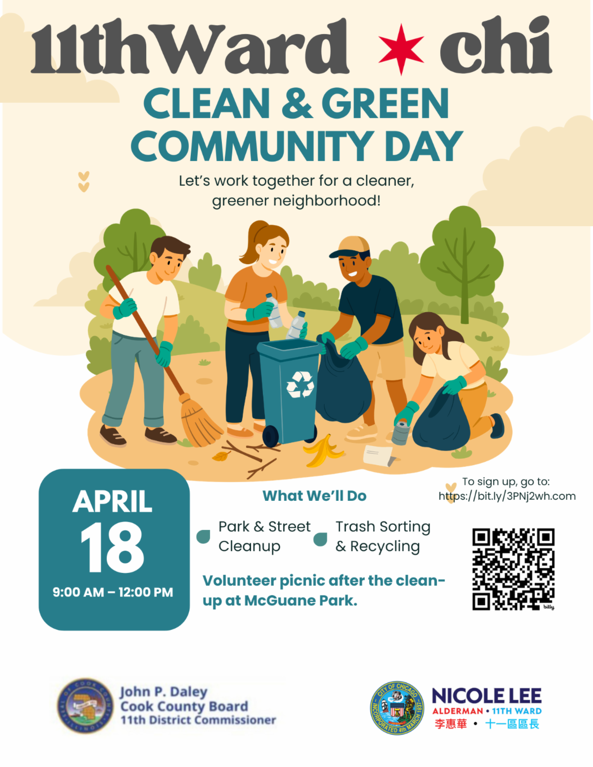 Flyer for “11th Ward Clean & Green Community Day” in Chicago. Illustration shows four volunteers wearing gloves picking up trash and recycling in a park. Event details: Saturday, April 18, 9:00 AM–12:00 PM. Activities include park and street cleanup and trash sorting and recycling, followed by a volunteer picnic at McGuane Park. Sign-up link and QR code provided. Logos for Cook County Commissioner John P. Daley and Alderwoman Nicole Lee (11th Ward) appear at the bottom.