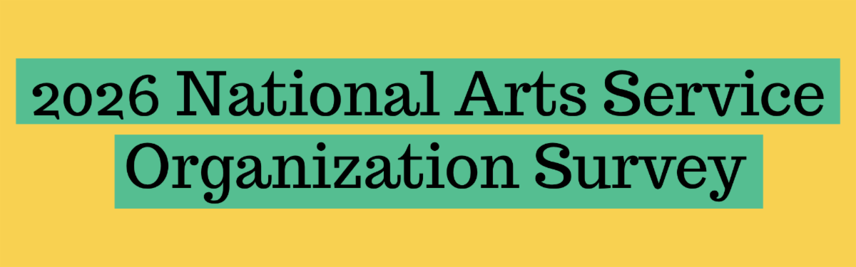 Green and yellow logo with the words 2026 National Arts Service Organization Survey