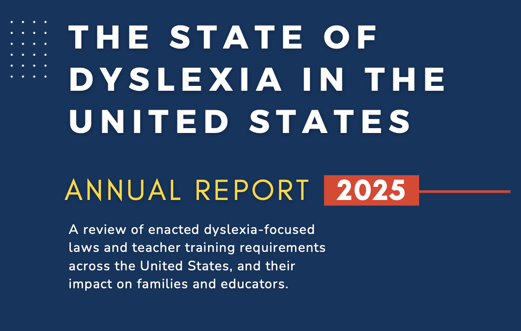 The 2025 Report on the State of Dyslexia in the United States