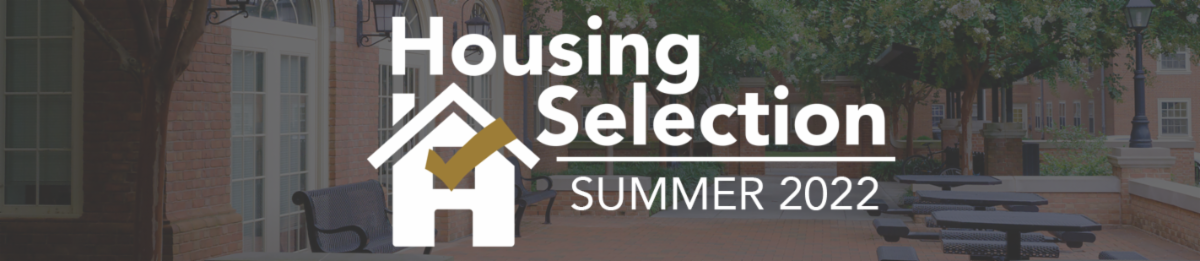 Housing Selection Summer 2022