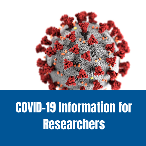COVID-19 Information for Researchers