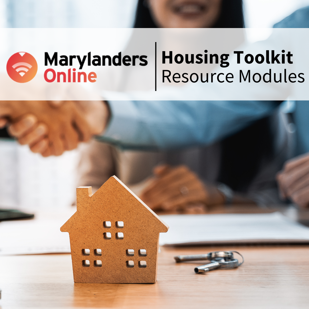 Picture of a couple shaking hands with another person out of frame, sitting in front of a desk featuring a small wood house model, keys, and paperwork.. Text overlay: Marylanders Online | Housing Toolkit Resource Modules