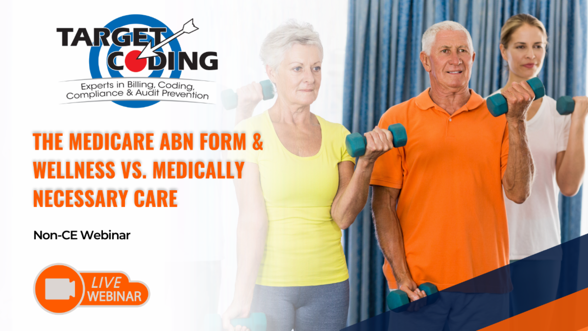inar Tuesday's The Medicare ABN Form & Wellness vs. Medically