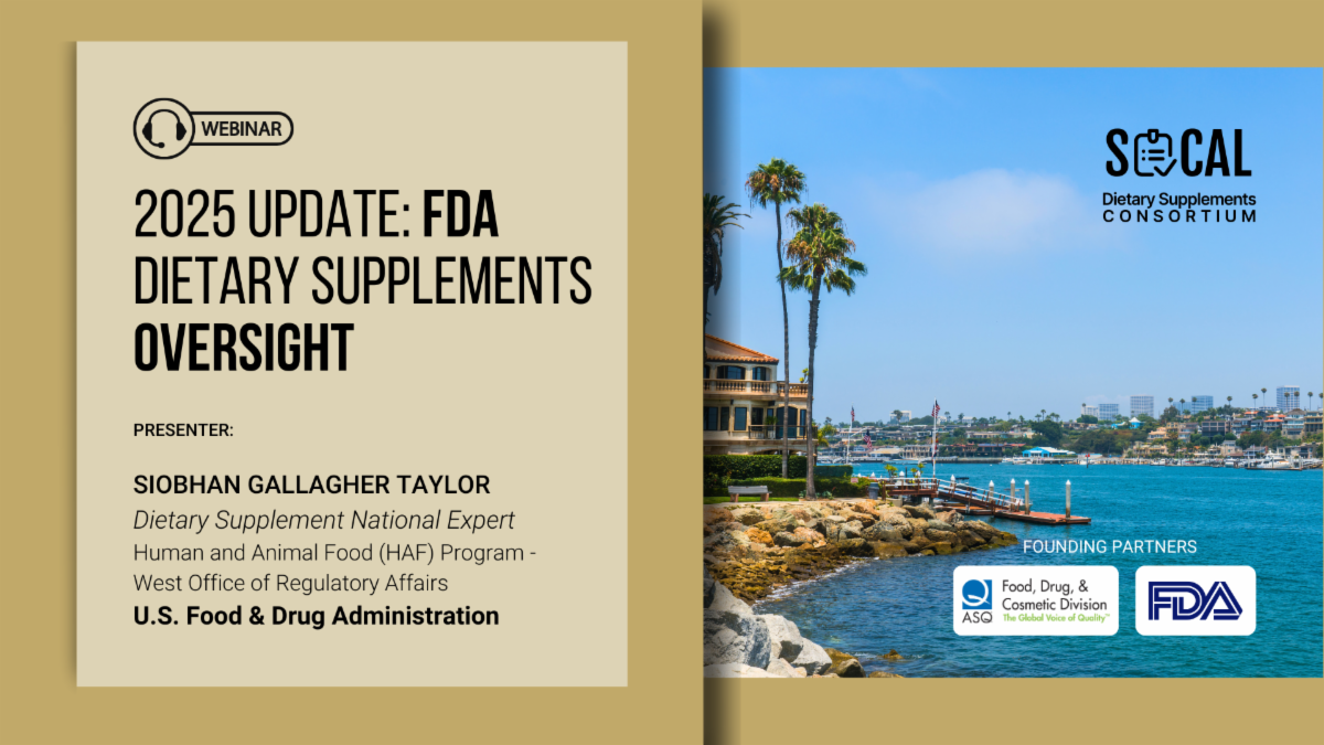 The 2025 FDA Dietary Supplement Compliance Program Update