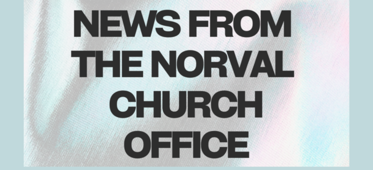 News_from_the_Norval_Church_Office.png_p3.png