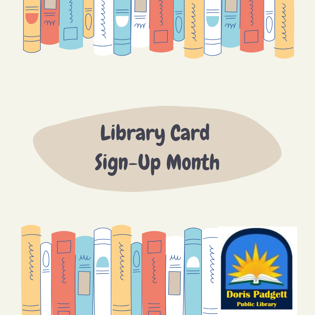 Image of books and Library Card Signup Month tagline with Library Logo