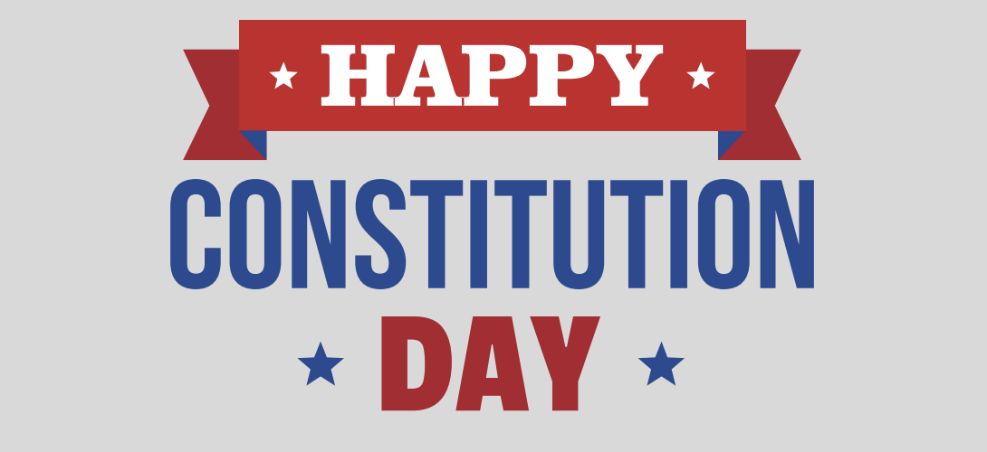 Happy Constitution Day