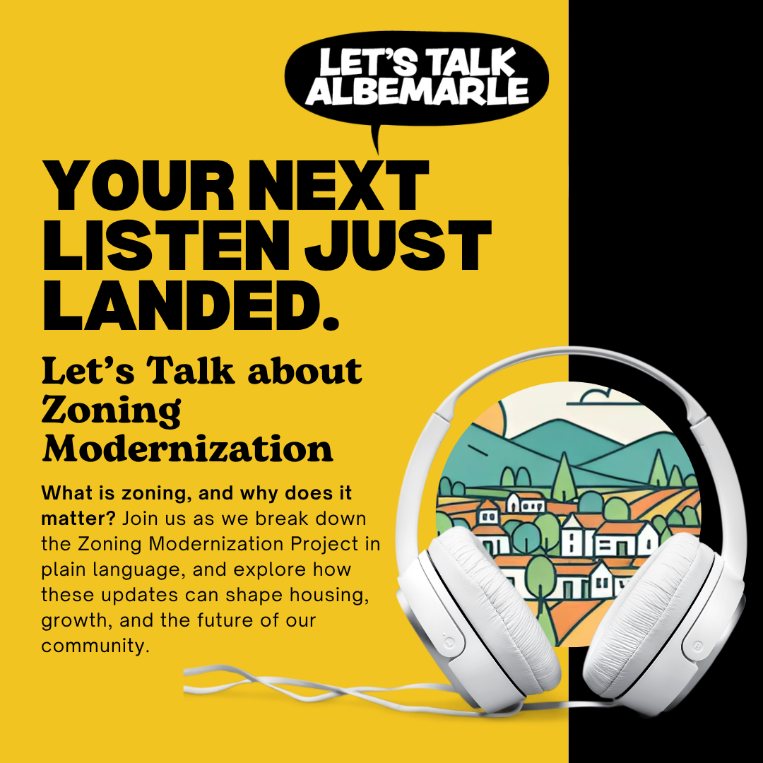 Podcast: Lets Talk Albemarle about Zoning Modernization 