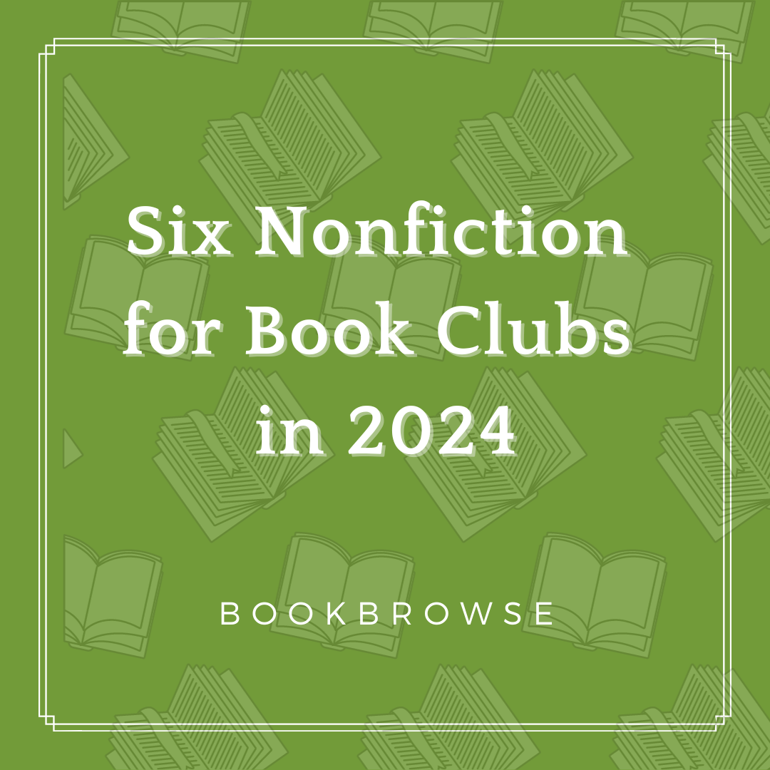 six nonfiction books for book clubs in 2024