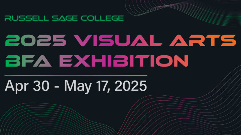 Promotional graphic for the 2025 Visual Arts BFA Exhibition at Russell Sage College