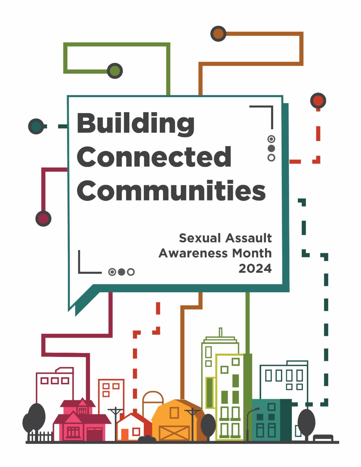 Promotional graphic for Sexual Assault Awareness Month 2024 with text Building Connected Communities above a colorful abstract skyline connected by lines and dots