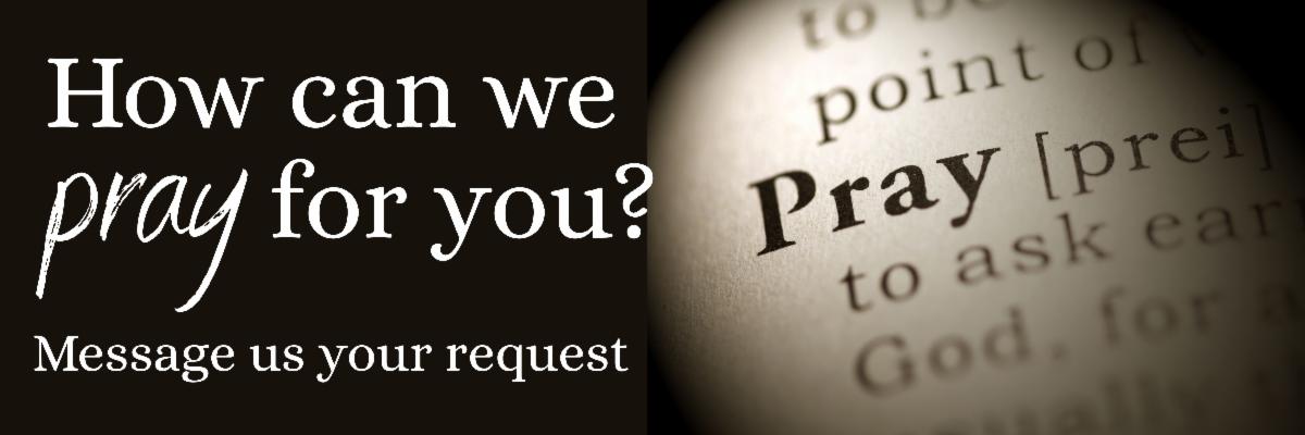 How Can We Pray for You.jpg