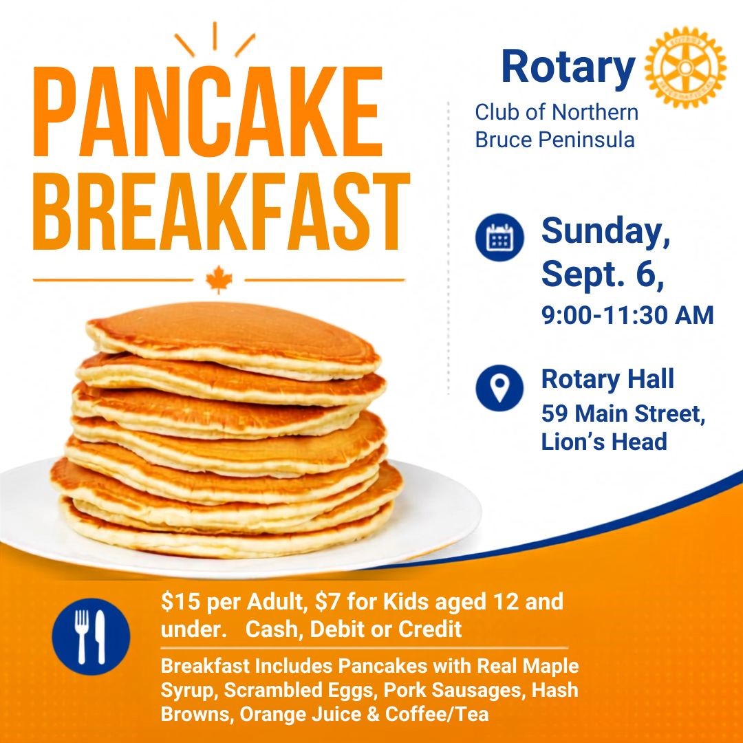 Pancake Breakfast September 6 at Rotary Hall in Lion's Head. Details in Link