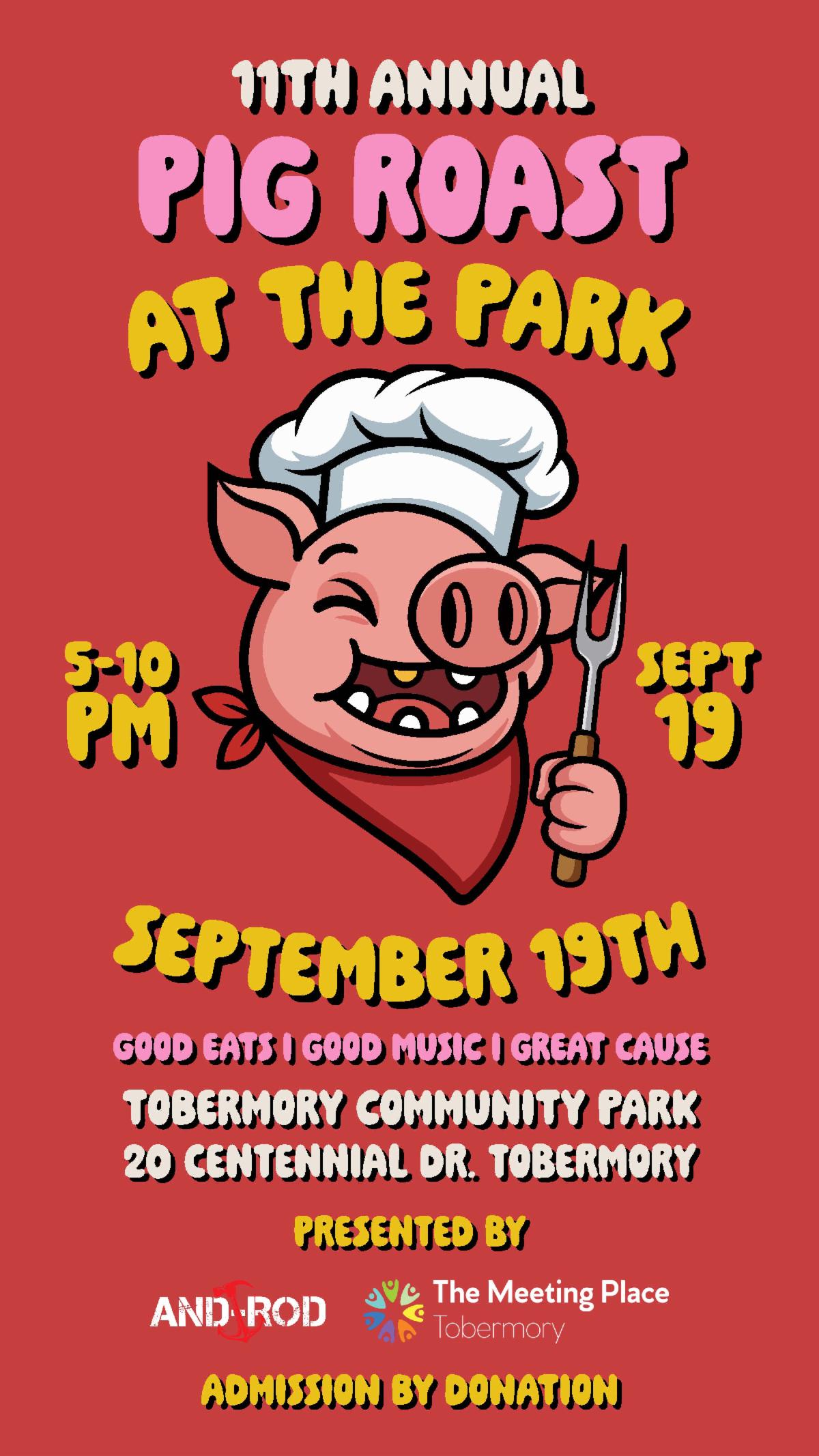11th Annual Pig Roast at the Park, September 19 from 5pm to 10pm. Details in link.