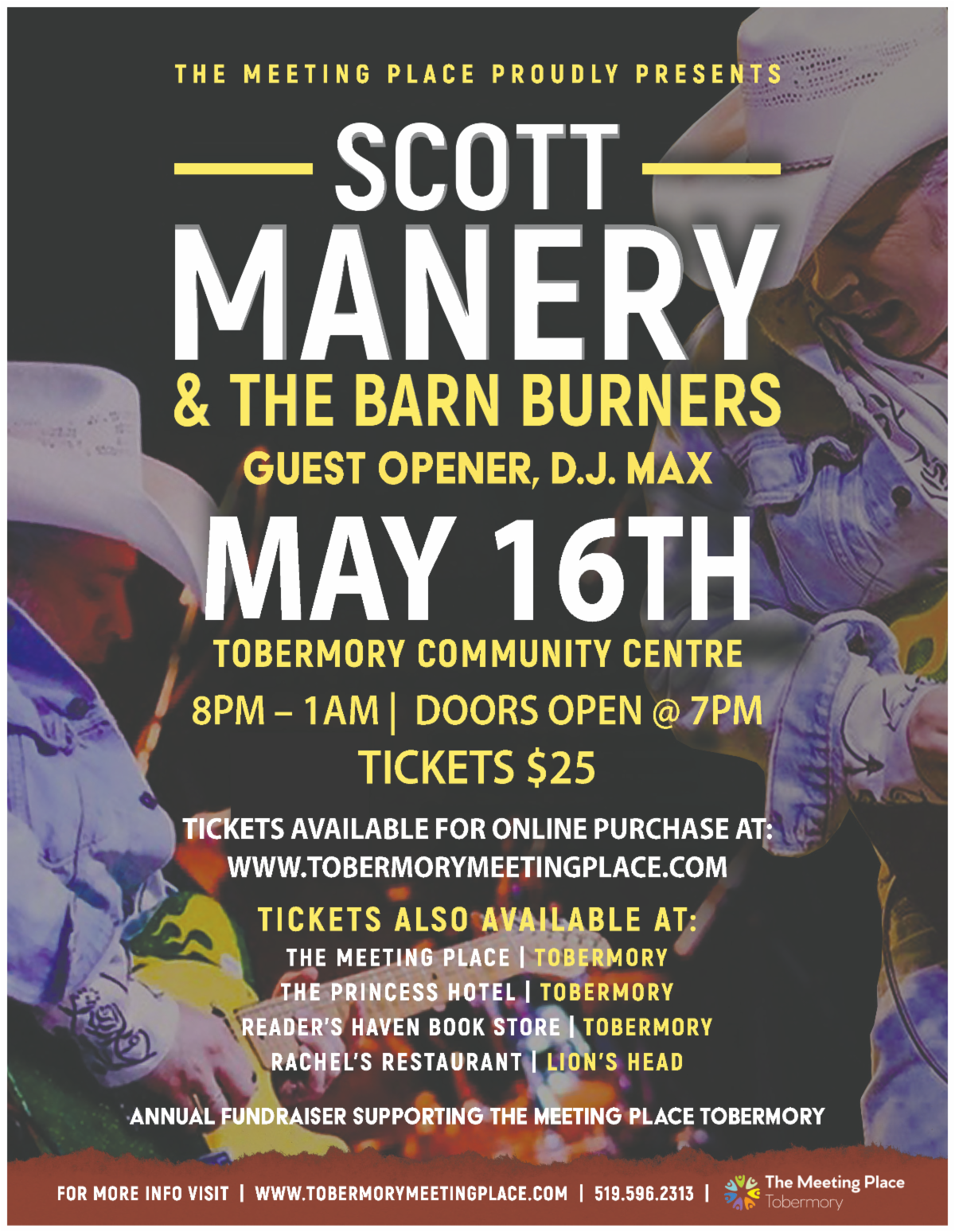 Scott Manery and the Barn Burners, May 16 at Tobermory Community Centre, Details in link.