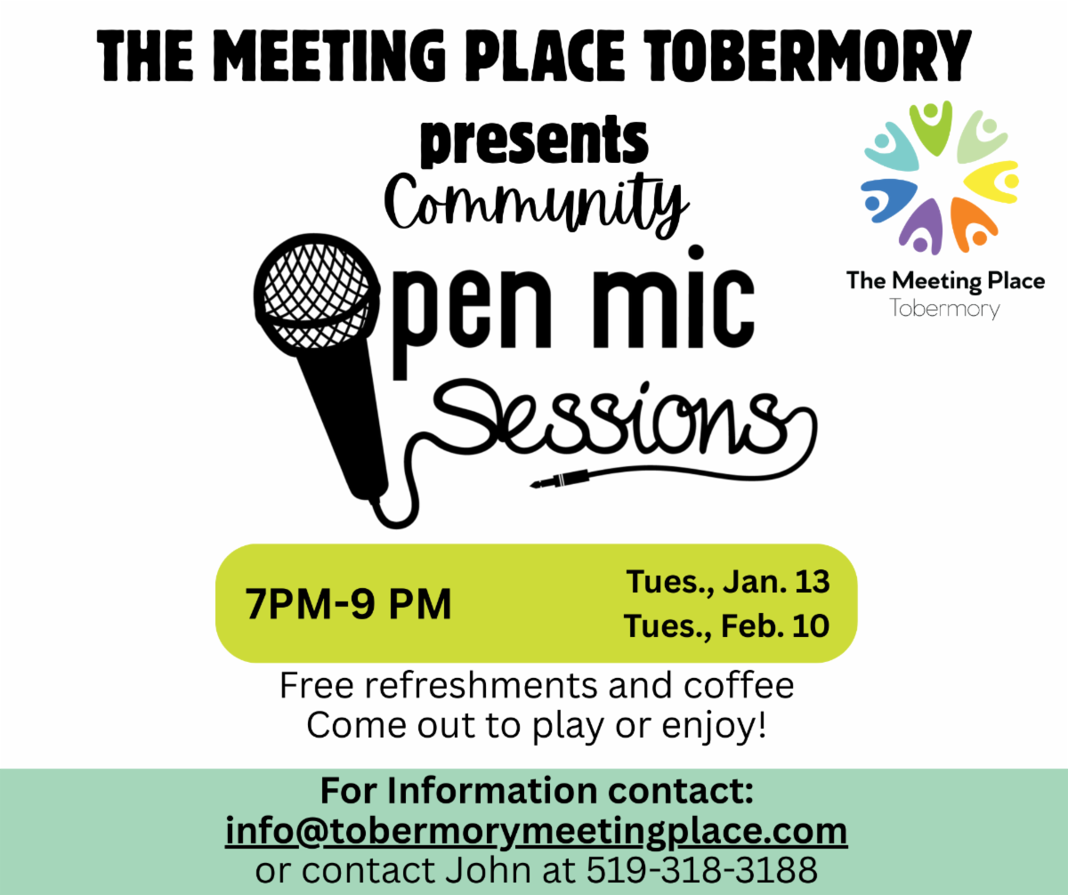 Tobermory Meeting Place Open Mic. Details in link.