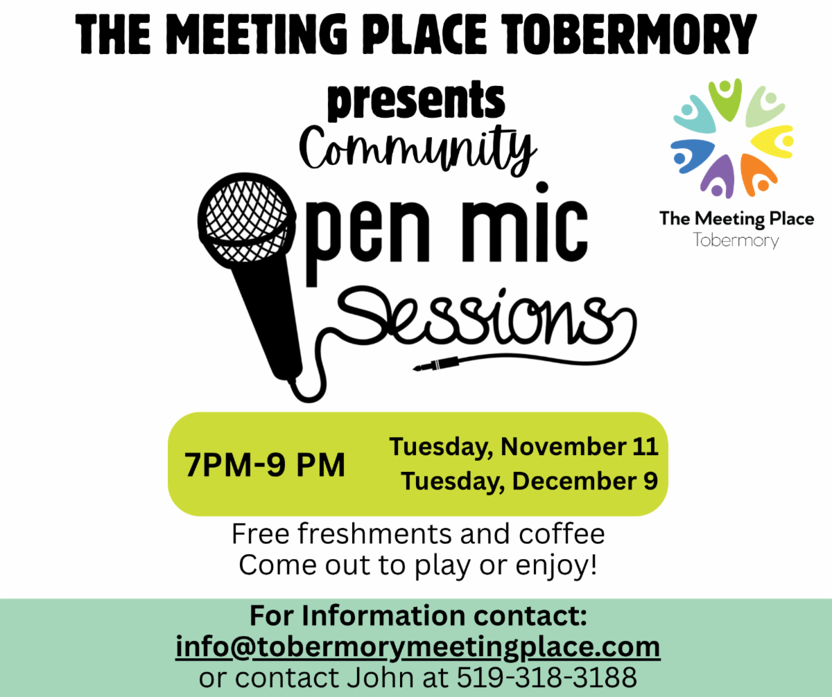 Event Poster for Open Mic at The Meeting Place Tobermory on November 11 and December 9. Details in link